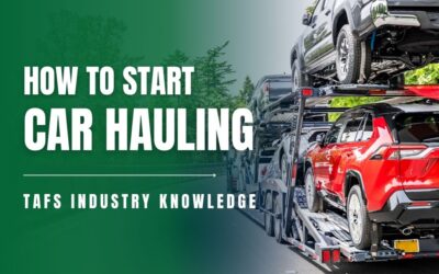 How to Start a Car Hauling Business | TAFS