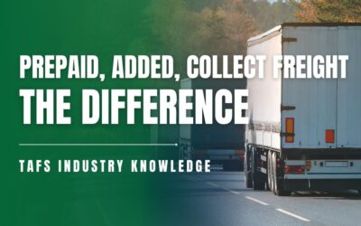 What is the Difference Between Prepaid & Added and Collect Freight?